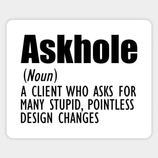 Designer Definition - Askhole Magnet